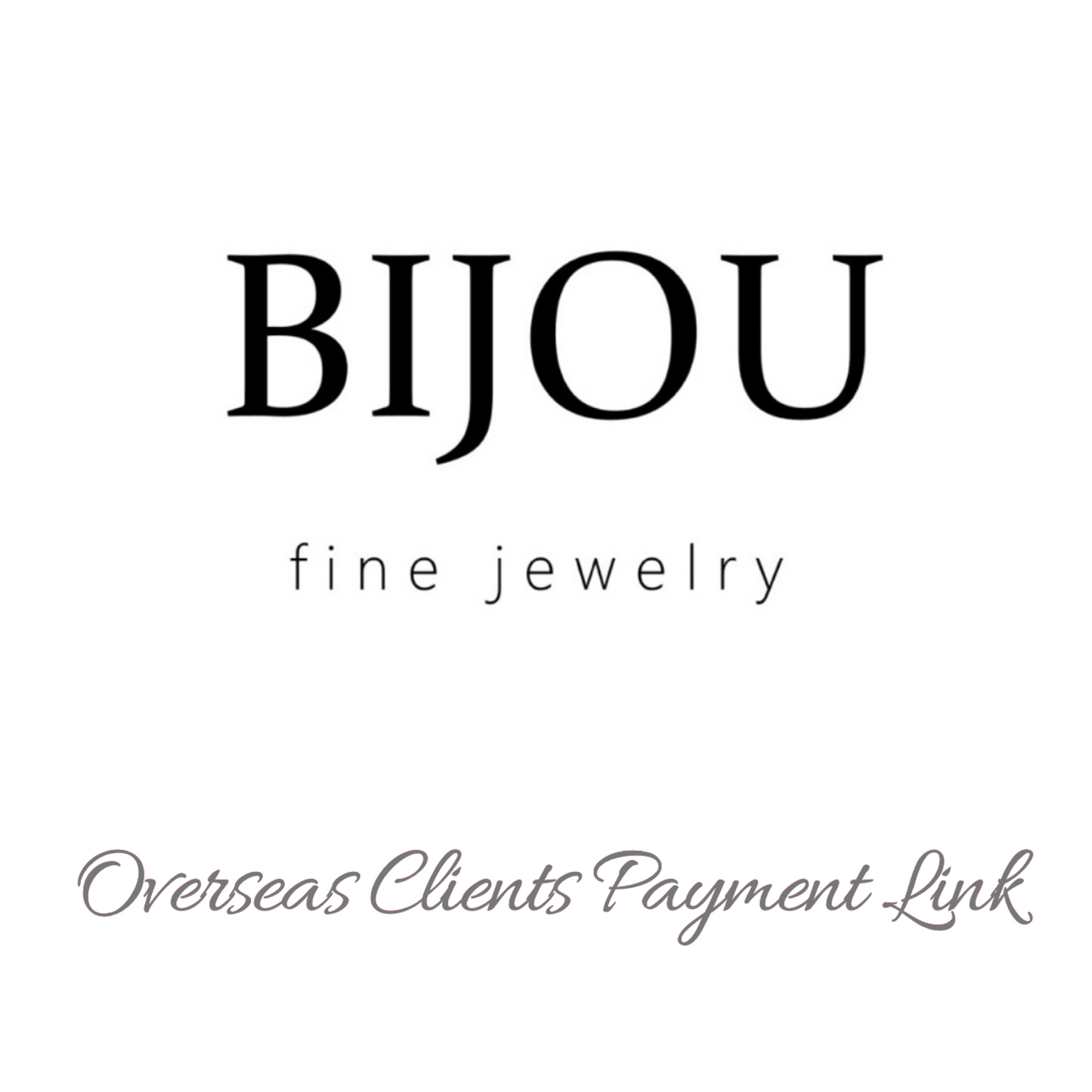 BIJOU Overseas Clients Payment Link